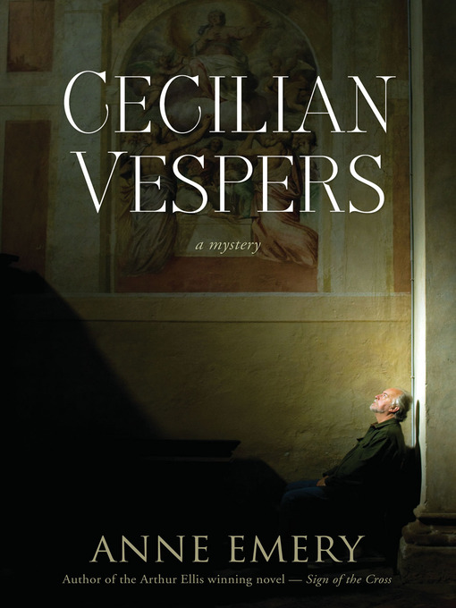 Title details for Cecilian Vespers by Anne Emery - Available